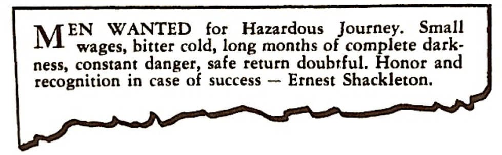 MEN WANTED: Famous Ernest Shackleton ad